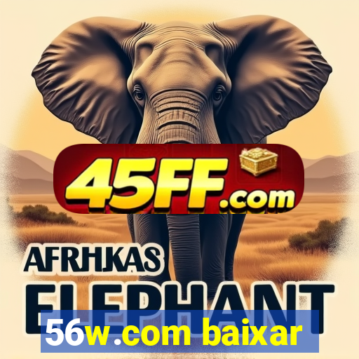 56w.com baixar